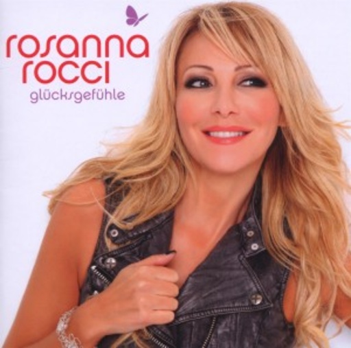 Rosanna Rocci – Glücksgefühle
