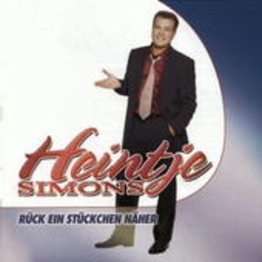 Heintje Simons – Rück ein Stückchen näher