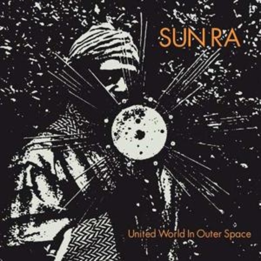 Sun Ra – United World In Outer Space