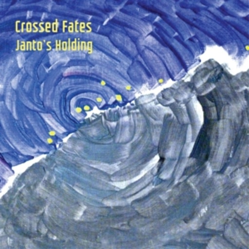 Janto's Holding – Crossed Fates
