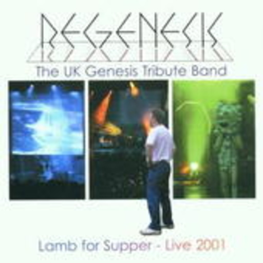 Regenesis – Lamb For Supper - Live 2001