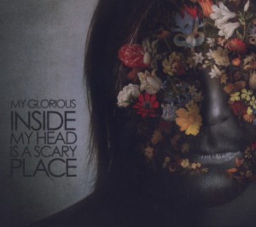 Inside My Head Is A Scary Place