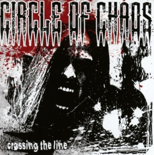 Circle Of Chaos – Crossing The Line