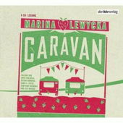 Diverse – Caravan (Gekürzte Lesung)