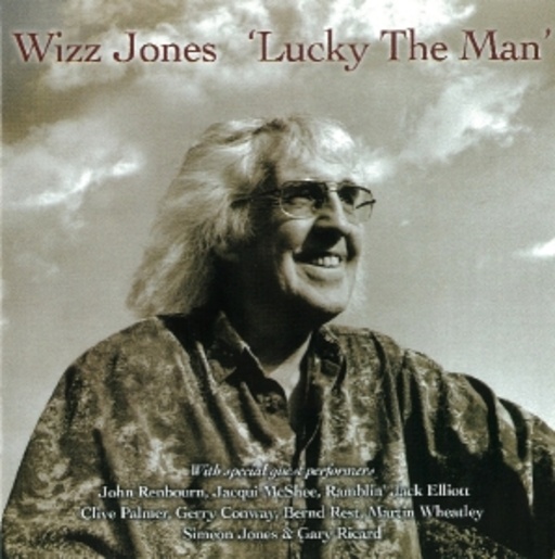 Wizz Jones – Lucky The Man