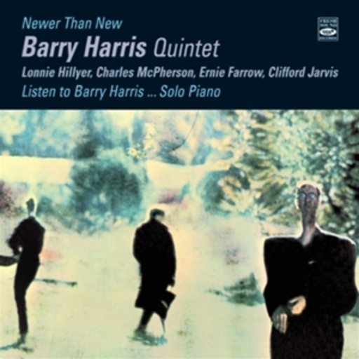Barry Harris – Newer Than New/Listen To Barry Harris.../Solo Piano