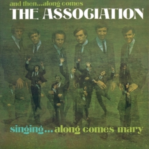 The Association – And Then..Along Comes