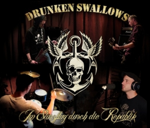 Drunken Swallows – Im Sturzflug durch die Republik