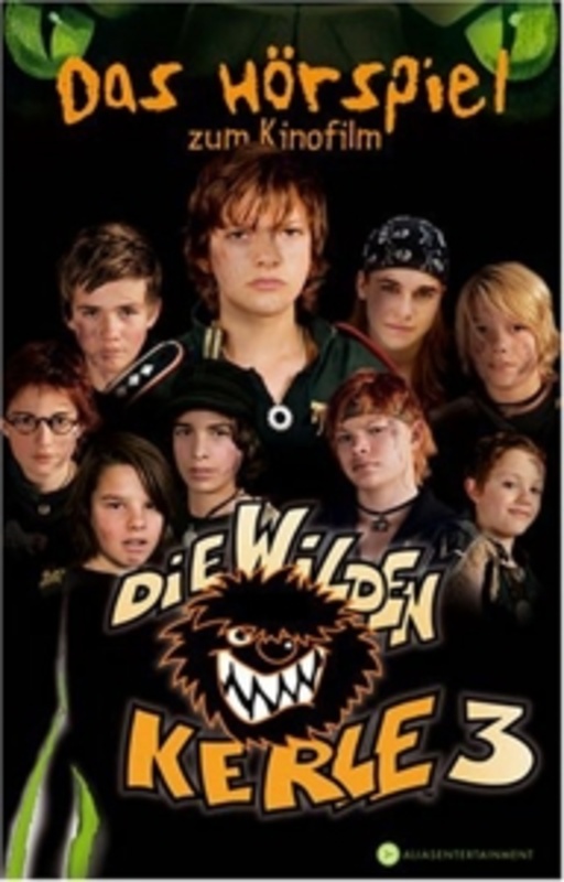 Diverse – Die wilden Kerle 3 - die MC zum Kinofilm - Hörspiel