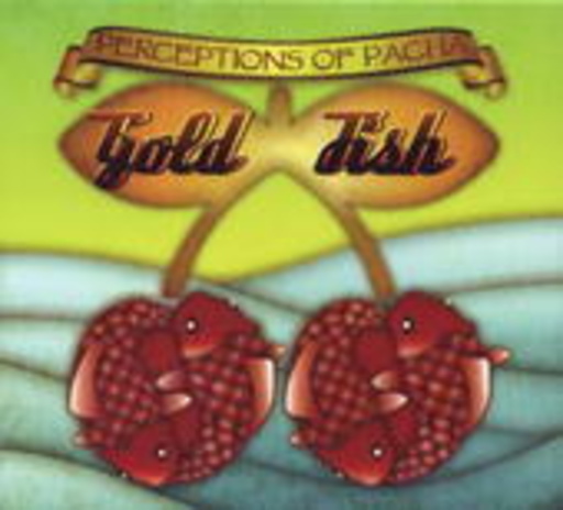Gold Fish – Perceptions Of Pacha