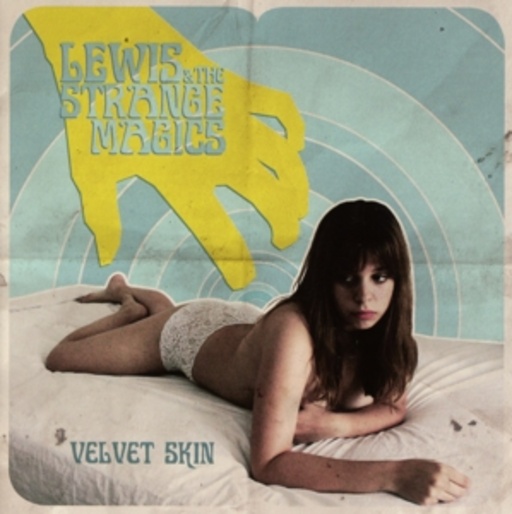 Lewis & The Strange Magics – Velvet Skin