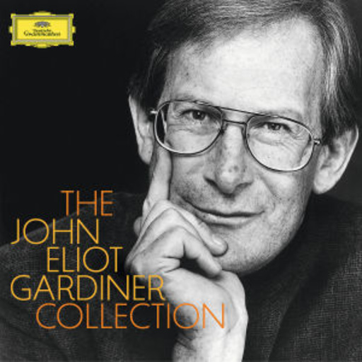 John Eliot Gardiner – The John Eliot Gardiner Collection