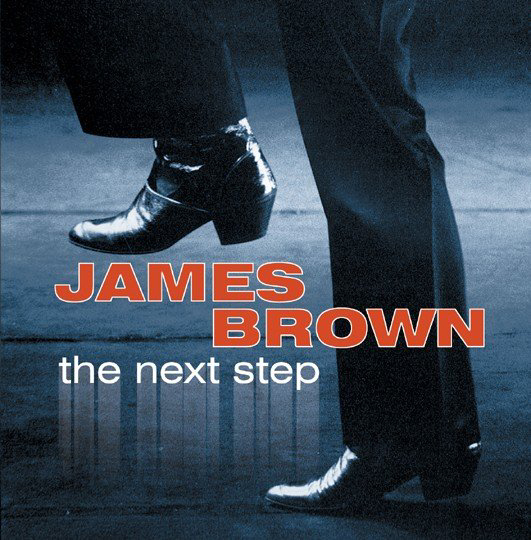 James Brown – The Next Step