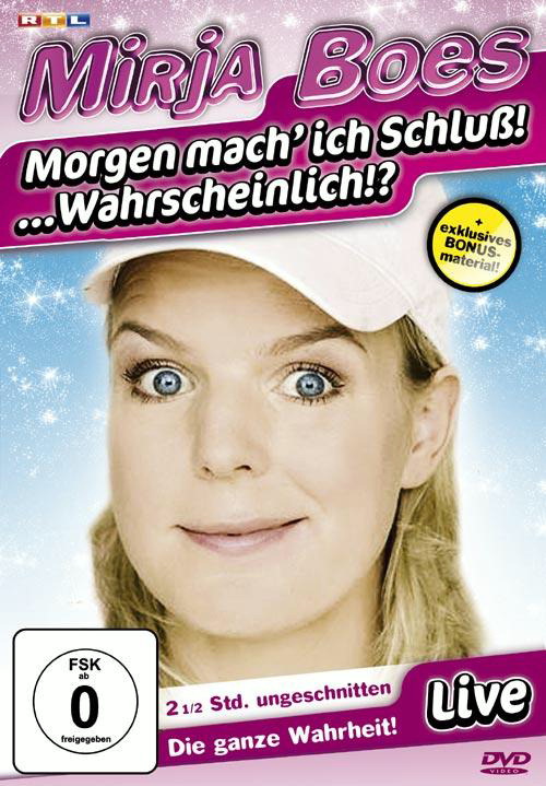 Mirja Boes – Morgen mach ich Schluß...wahrscheinlich