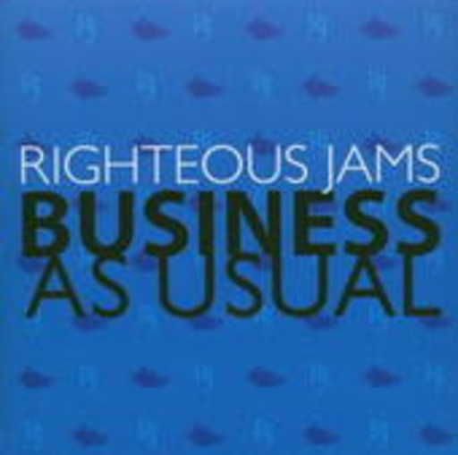 Righteous Jam – Business As Usual