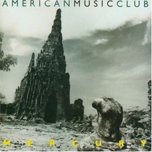 American Music Club – Mercury