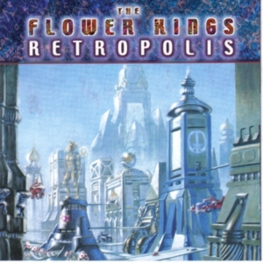 The Flower Kings – Retropolis
