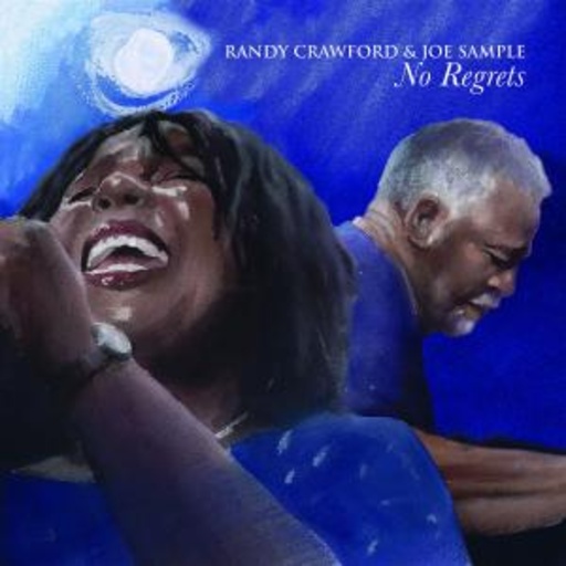 Randy Crawford & Joe Sample – No Regrets