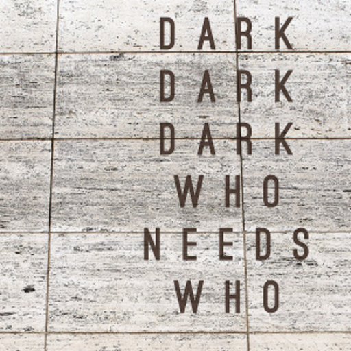 Who Needs Who