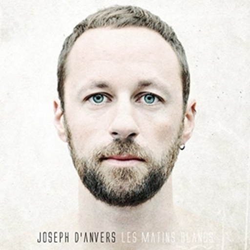 Joseph D'Anvers – Les Matins Blancs