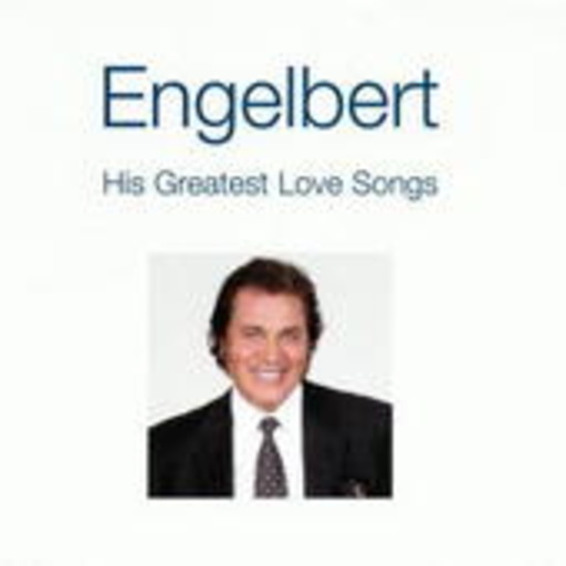 Engelbert Humperdinck – His Greatest Love Songs