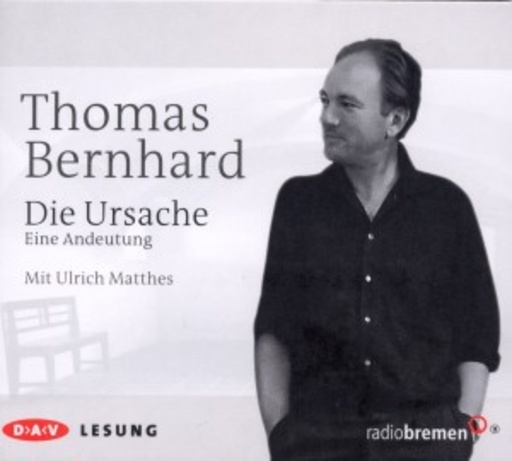 Ulrich Matthes – Die Ursache