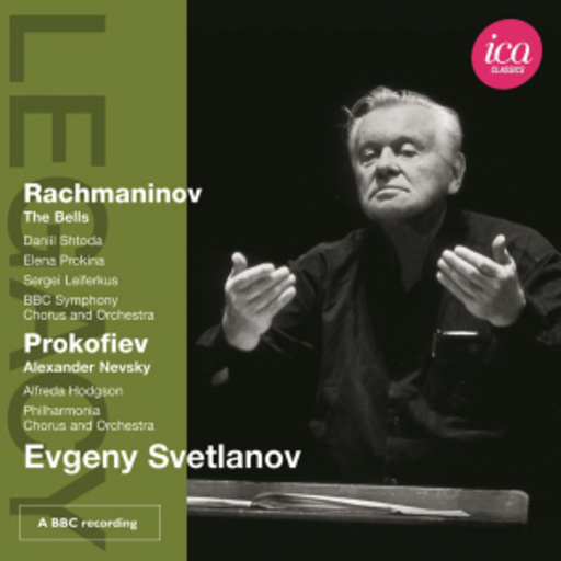 Evgeny Svetlanov – The Bells/Alexander Nevsky