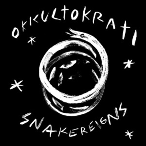 Okkultokrati – Snakereigns