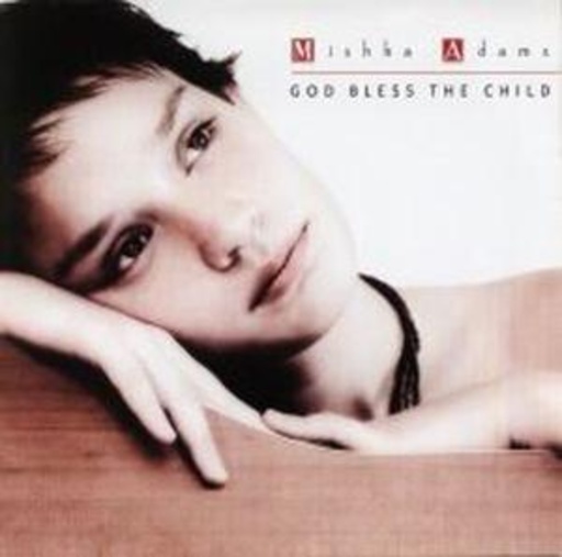 Mishka Adams – God Bless The Child