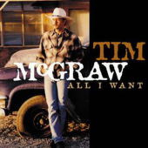 Tim McGraw – All I Want