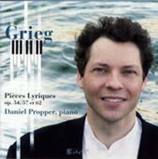 Daniel Propper – Pieces Lyriques Opp. 54,57 & 62