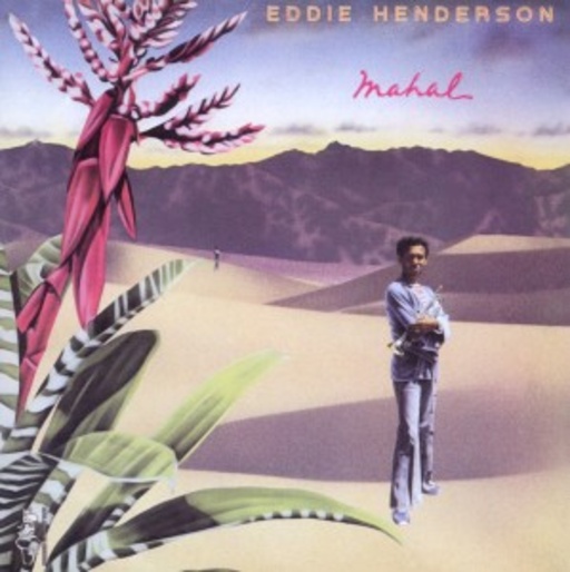 Eddie Henderson – Mahal