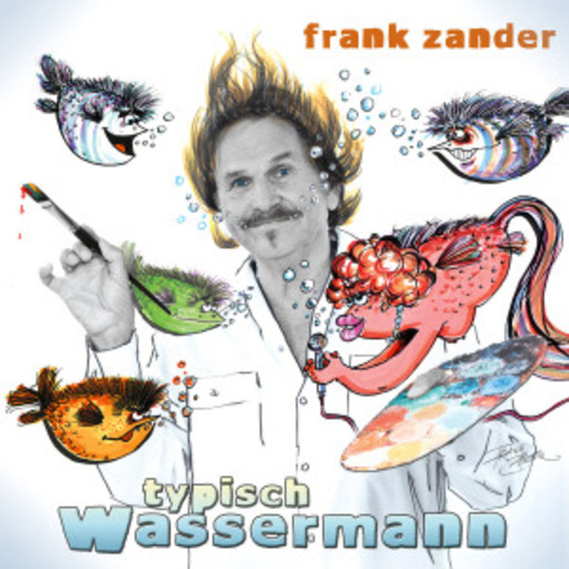 Frank Zander – Typisch Wassermann