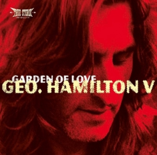 Geo. V Hamilton – Garden Of Love