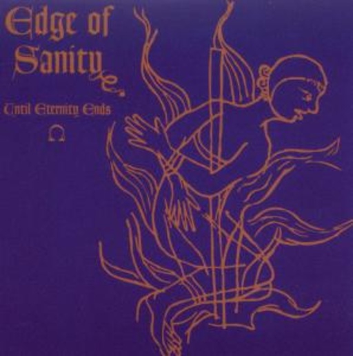 Edge Of Sanity – Until Eternity Dies