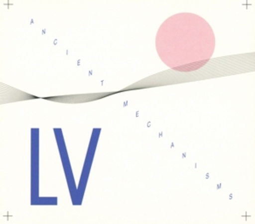 LV – Ancient Mechanisms