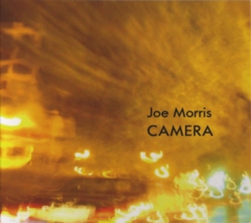 Joe Morris – Camera