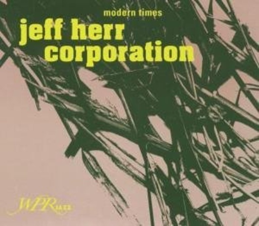 Jeff Herr Corporation – Modern Times
