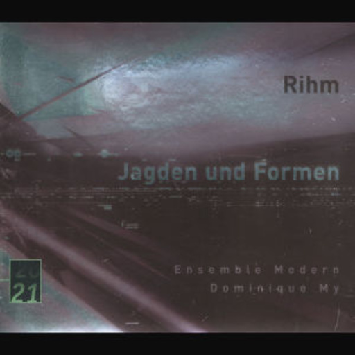 Dominique My/Ensemble Modern – Jagden und Formen
