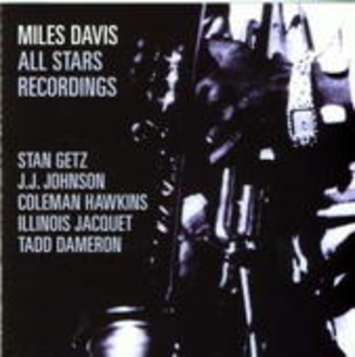 Miles Davis – All Stars Recordings