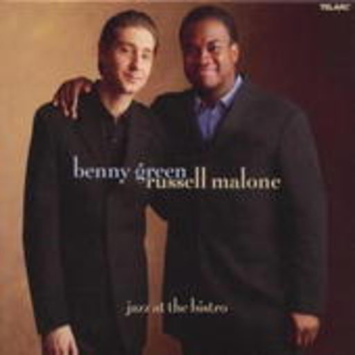 Benny Green & Russell Malone – Jazz At The Bistro