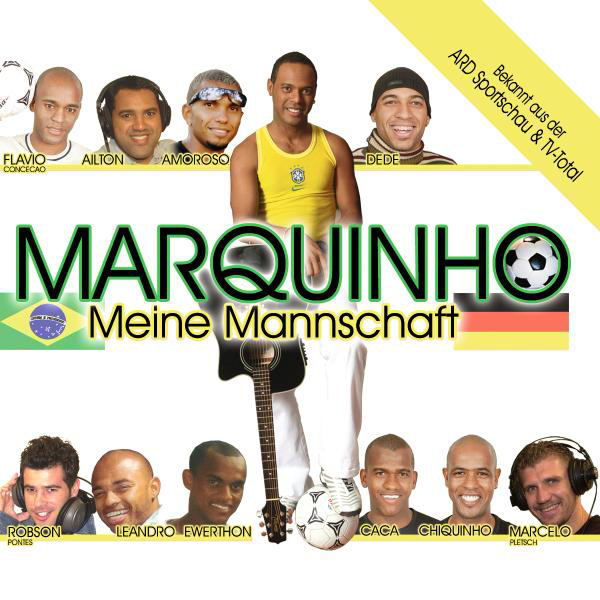 Marquinho – Meine Mannschaft