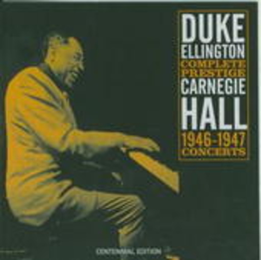 Duke Ellington – Complete Prestige Carnegie Hall 1946-1947 Concerts
