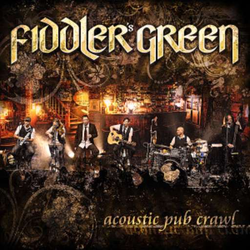 Fiddler's Green – Acoustic Pub Crawl