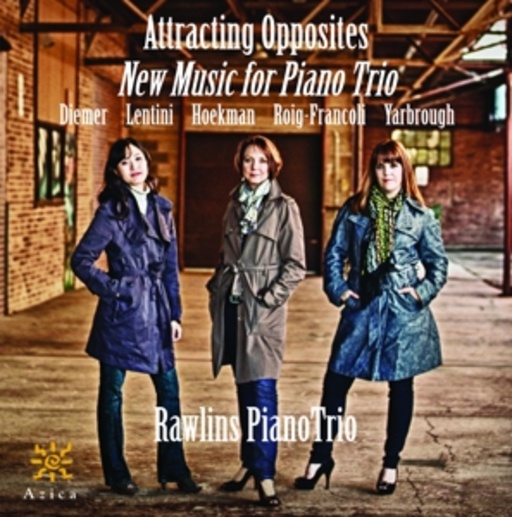 E. L. Diemer/T. Hekman/M. Roig-Francoli/S. Yarbroug – Attracting Opposites - New Music For Piano Trio
