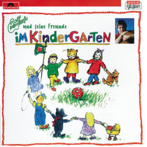 Rolf Zuckowski – Im Kindergarten