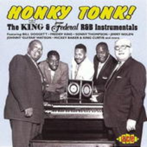 Diverse – Honky Tonk! - The King & Federal R'n'B Instrumentals