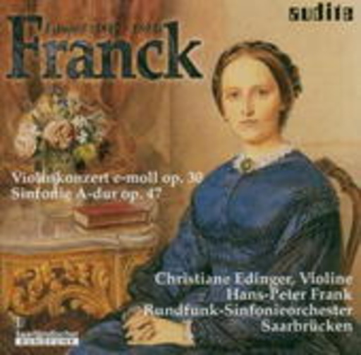 Hans-Peter Frank/Rundfunk-Sinfonieorchester Saarbrücken – Violinkonzert E-Moll Op. 30/Sinfonie A-Dur Op. 47