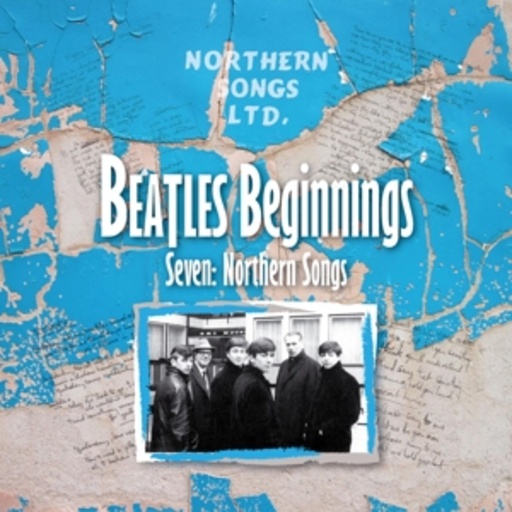 Diverse – Beatles Beginnings 7: Northern Songs