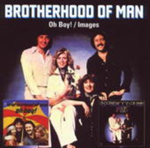 Brotherhood Of Man – Oh Boy/Images